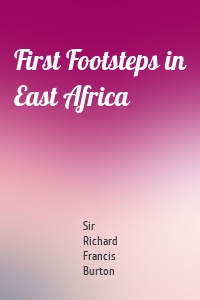 First Footsteps in East Africa