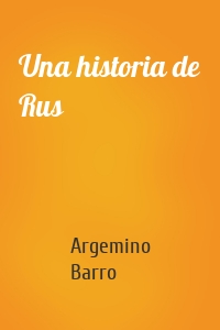 Una historia de Rus