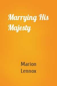 Marrying His Majesty