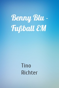Benny Blu - Fußball EM