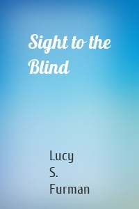 Sight to the Blind