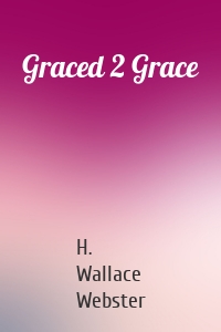 Graced 2 Grace