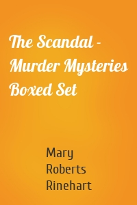 The Scandal - Murder Mysteries Boxed Set