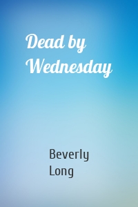 Dead by Wednesday