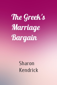 The Greek's Marriage Bargain