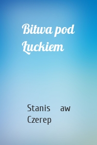 Bitwa pod Łuckiem