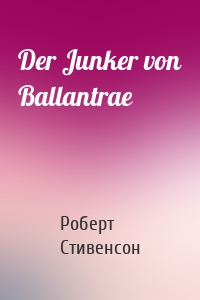 Der Junker von Ballantrae