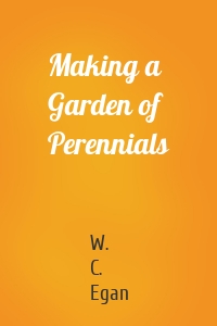 Making a Garden of Perennials