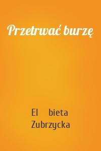 Przetrwać burzę