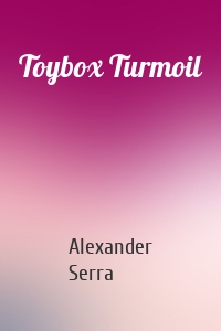 Toybox Turmoil