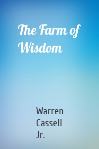 The Farm of Wisdom