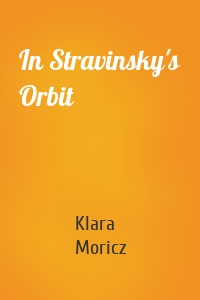 In Stravinsky's Orbit