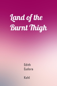 Land of The Burnt Thigh