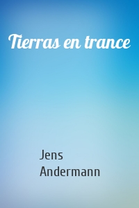 Tierras en trance