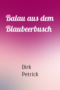 Balau aus dem Blaubeerbusch