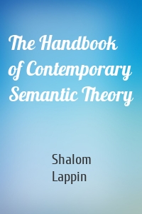 The Handbook of Contemporary Semantic Theory
