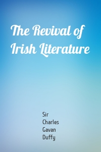 The Revival of Irish Literature