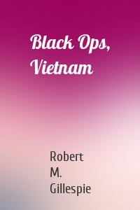 Black Ops, Vietnam