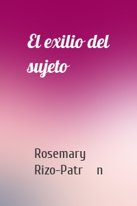 El exilio del sujeto