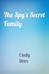 The Spy's Secret Family
