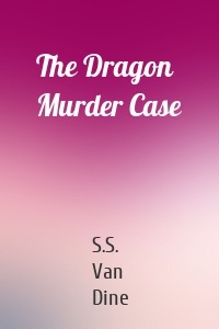 The Dragon Murder Case