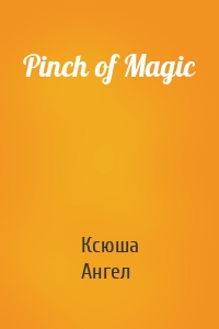 Pinch of Magic