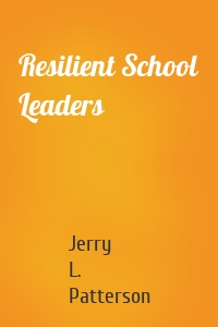 Resilient School Leaders