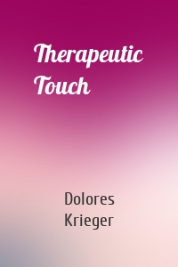 Therapeutic Touch