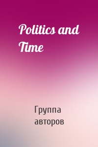 Politics and Time