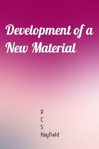 Development of a New Material