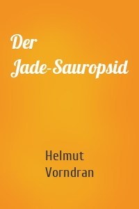 Der Jade-Sauropsid