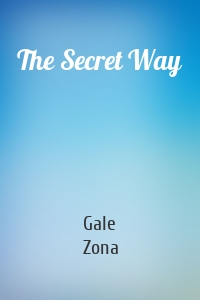 The Secret Way