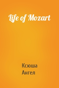 Life of Mozart