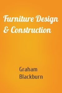 Furniture Design & Construction