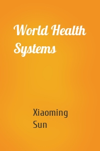 World Health Systems