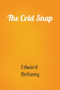 The Cold Snap