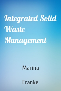 Integrated Solid Waste Management