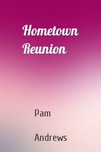Hometown Reunion