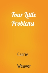 Four Little Problems