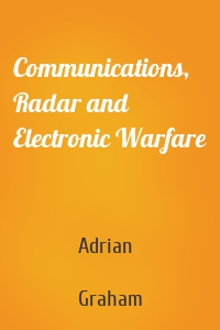 Communications, Radar and Electronic Warfare