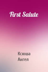 First Salute
