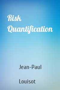 Risk Quantification