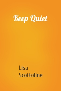 Keep Quiet