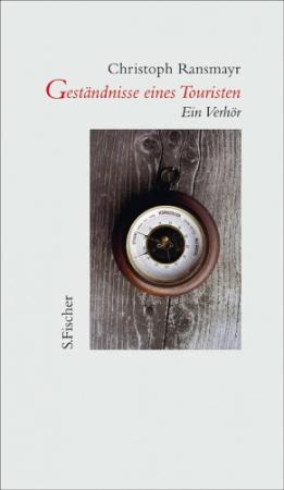 Обложка книги «Признания туриста. Допрос» — Кристоф Рансмайр