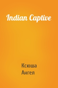 Indian Captive