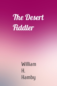 The Desert Fiddler