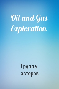 Oil and Gas Exploration