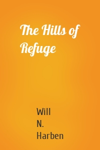 The Hills of Refuge