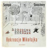 Rene Goscinny, Jean-Jacques Sempe - Rekreacje Mikołajka