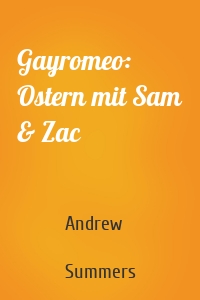 Gayromeo: Ostern mit Sam & Zac